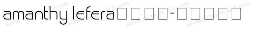 amanthy lefera字体下载字体转换